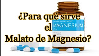 ¿Para qué sirve el Malato de Magnesio [upl. by Yerbua]