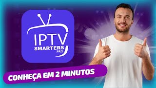 IPTV SMARTERS PRO  Conheça O App em 2 minutos [upl. by Steward541]