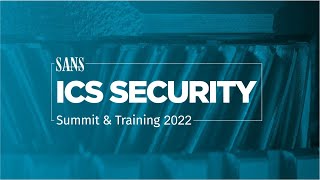 SANS ICS Security Summit amp Training 2022  Orlando FL amp Live Online  June 2022 [upl. by Llertnek835]