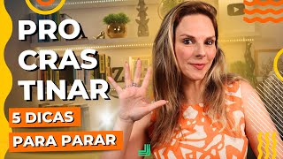 5 dicas para parar de procrastinar • Casule Saúde e Bemestar [upl. by Letnuahs]