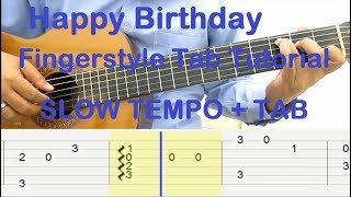 Happy Birthday Guitar Lesson Fingerstyle Tab Tutorial SLOW TEMPO  TAB [upl. by Epilihp]