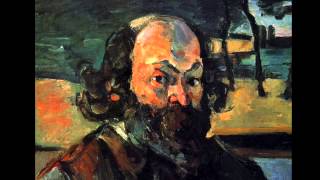 Paul Cézanne 18391906  Une vie une œuvre 2013  France Culture [upl. by Ymerej248]