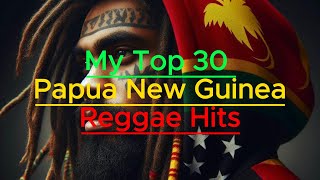 Top Reggae Songs from PNG  Papua New Guinea Music  Compilation [upl. by Marla790]