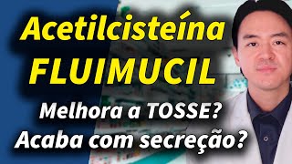 acetilcisteina fluimucil como funciona doses e colaterais [upl. by Ermine]