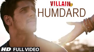 Humdard Full Video Song  Ek Villain  Arijit Singh  Mithoon [upl. by Oretos]