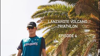 Lanzarote Volcano Triathlon Episode 4 [upl. by Cynthla]