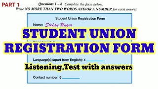 STUDENT UNION REGISTRATION FORM IELTS LISTENING TEST [upl. by Natsrik]