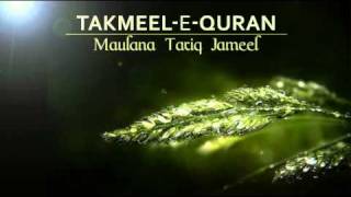 TakmeeleQuran Maulana Tariq Jameel bayan [upl. by Aisya]