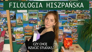 FILOLOGIA HISZPAŃSKA  Co i jak  Czy chcę rzucić studia [upl. by Hathaway]