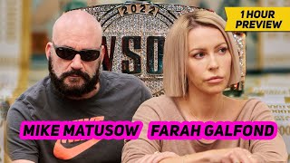 WSOP Main Event Day 4 with Farah Galfond amp Mike Matusow  1Hour Preview [upl. by Gayler]