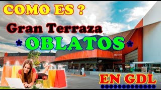 Como Es Gran Terraza Oblatos Guadalajara  By Jhonny Landeros [upl. by Adarbil311]