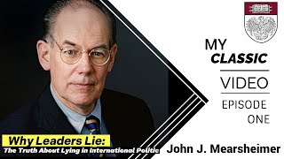 John J Mearsheimer on The Truth About Lying in International Politics Why Leaders Lie [upl. by Allain]