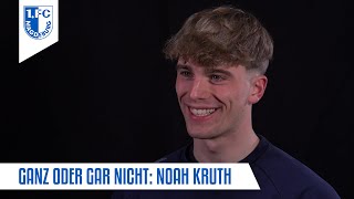 quotGanz oder gar nichtquot mit Noah Kruth [upl. by Aliekat]