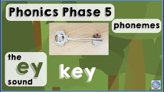 ey phonics sound  Phase 5  Phonemes  Phonics ey lesson  ey digraph [upl. by Erdnoed]