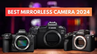 Best Mirrorless Camera 2024  Top 5 Mirrorless Camera You SHOULD BUY in 2024 [upl. by Llemrej]