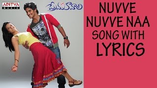 Nuvve Nuvve Naa Song With Lyrics  Prema Kavali Songs  Aadi Isha Chawla  Aditya Music Telugu [upl. by Weinberg]