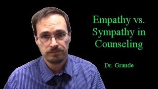 Empathy vs Sympathy in Counseling [upl. by Gunilla684]