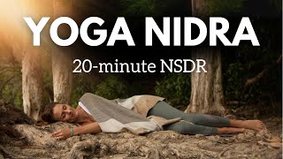 Non Sleep Deep Rest  NSDR  20 Minute Yoga Nidra [upl. by Asiled]