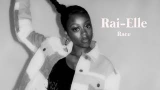 RaiElle  Race Official Audio [upl. by Ahsinom]