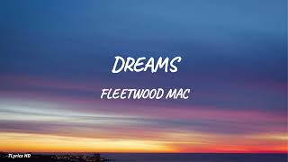 Fleetwood Mac  Dreams Lyrics [upl. by Teador]