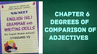 Class 6  Navneet English Grammar and Writing Skills Chapter 6 Degrees Of Comparison Of Adjectives [upl. by Leonore]