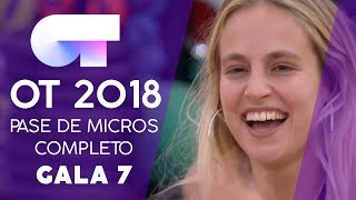 PRIMER PASE DE MICROS COMPLETO  Gala 7  OT 2018 [upl. by Wrightson]