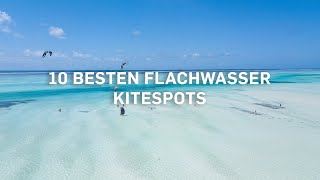 Unsere 10 besten Flachwasser Kitespots weltweit  KitereisenTV [upl. by Nuahc]