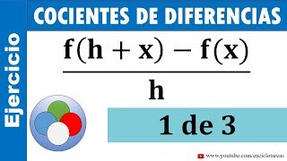 COCIENTE DE DIFERENCIA DE UNA FUNCION  EJERCICIOS RESUELTOS 1 de 3 [upl. by Eniaj]