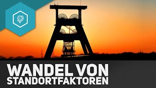 Wandel von Standortfaktoren  Standorttheorie 6 [upl. by Andri]