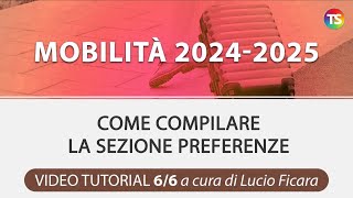 Mobilità 202425 come compilare la sezione Preferenze  VIDEO TUTORIAL 66 [upl. by Rasia]