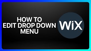 How To Edit Drop Down Menu In Wix Tutorial [upl. by Ydasahc539]