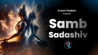 Most Powerful Mantra of Universe  Samb Sadashiv  Meditation Version [upl. by Nhguaval920]