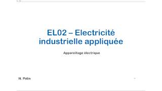 Cours EL02  Electricité industrielle [upl. by Seaman]