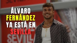 🔴 ALVARO FERNÁNDEZ ATERRIZA en SEVILLA  IMAGEN ZONA MIXTA [upl. by Hermione]