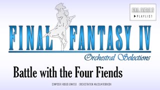 Final Fantasy IV  Battle with the Four Fiends The Dreadful Fight Orchestral Remix [upl. by Winslow]