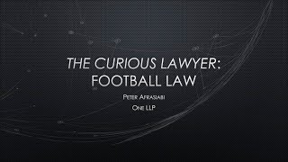 The Curious Lawyer Football Law [upl. by Netsrijk]