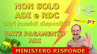 NON SOLO ADI o RDC ALTRI SUSSIDI DISPONIBILI  DATE PAGAMENTO ADI MINISTERO RISPONDE [upl. by Bak]