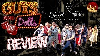 Guys and Dolls Kilworth House Theatre Review [upl. by Arocahs]