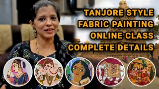 Tanjore style fabric painting class  complete details  416 [upl. by Emylee]