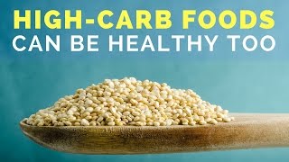 4 HighCarb Foods That Are Actually Super Healthy [upl. by Aisirtap]