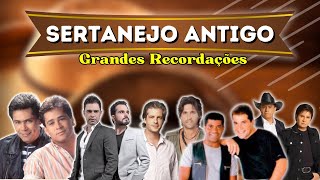 🔥 SERTANEJO ANTIGO Grandes Recordações  Modão Sertanejo Antigo [upl. by Austina]