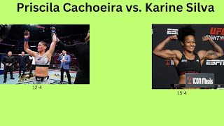 Priscila Cachoeira vs Karine Silva BreakdownampPrediction ufcapex ufcfightnight ufcpicks [upl. by Hibbert453]