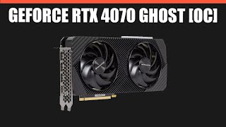 Видеокарта Gainward GeForce RTX 4070 Ghost OC [upl. by Iharas]