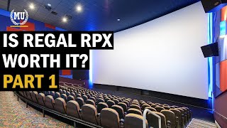 Is Regal RPX worth it  Part 1 [upl. by Kent]