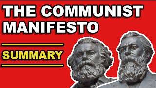 THE COMMUNIST MANIFESTO SUMMARY  Karl Marx amp Friedrich Engels explained with quotes [upl. by Jake]