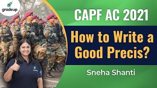 Precis Writing for UPSC CAPF AC 2021  Paper2  English  Gradeup [upl. by Aicil]