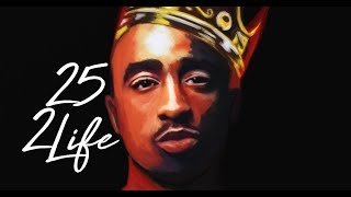 2pac  25 to Life  Remix [upl. by Ahsieat]