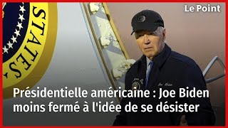 Présidentielle américaine  Joe Biden moins fermé à lidée de se désister [upl. by Margo438]