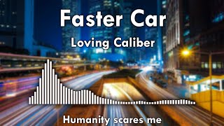 Faster Car  Loving Caliber  Music Video [upl. by Ennovihs599]