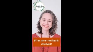 42  Dicas para Constipação Intestinal [upl. by Madaih]